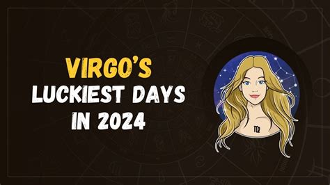 Lucky Days for Virgo 2024: A Detailed Numerology Analysis.